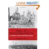 Hell in Flanders Fields: Canadians at the Second Battle of Ypres