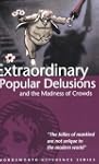 Extraordinary Popular Delusions and t...