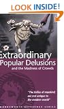 Extraordinary Popular Delusions and the Madness of Crowds (Wordsworth Reference)