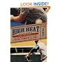 High Heat: The Secret History of the Fastball and the Improbable Search for the Fastest Pitcher of All Time