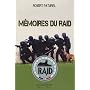 M�moires du RAID de Robert Paturel