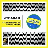 Atra&ccedil;&atilde;o Presents: Music From Brazil