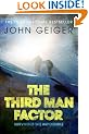 The Third Man Factor: True Stories of Survival in Extreme Environments