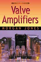 Valve Amplifiers, Third Edition