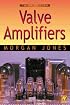 Valve Amplifiers, Third Edition