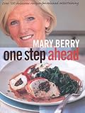 One step ahead : over 100 delicious recipes for relaxed entertaining