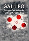 Dialogue Concerning the Two Chief World Systems - Ptolemaic & Copernican