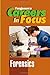 Careers in Focus: Forensics