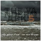 Vandermark 5 Special Edition The Horse Jumps & The Ship Is Gone