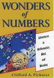 Wonders of Numbers: Adventures in Mathematics, Mind, and Meaning
