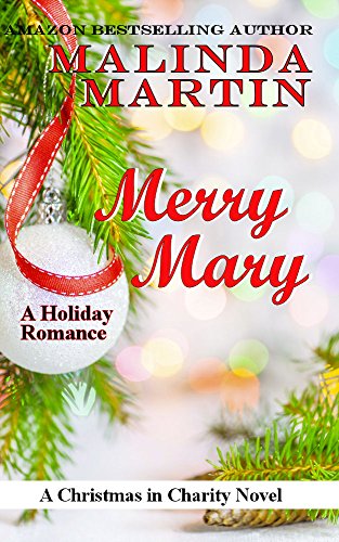 Merry Mary (Christmas in Charity Book 3)