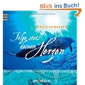 Folge deinem Herzen