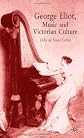 George Eliot, Music and Victorian Culture