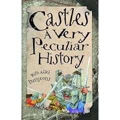 Cherished Library: Castles, A Very Peculiar History