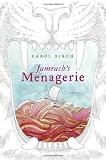 Jamrachs Menagerie: A Novel