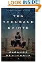 Ten Thousand Saints: A Novel