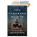 Ten Thousand Saints: A Novel