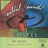 Be Still  [Accompaniment/Performance Track] (Soulful Sounds Gospel)