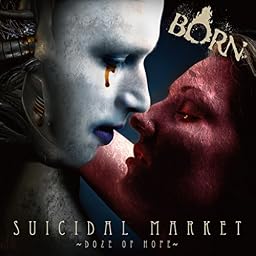 SUICIDAL MARKET~Doze of Hope~[通常盤B-TYPE]