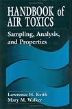Handbook of Air Toxics: Sampling, Analysis and Properties