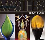 Masters: Blown Glass: Major Works by Leading Artists