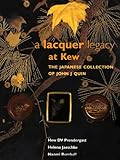 A lacquer legacy at Kew : the Japanese collection of John J. Quin