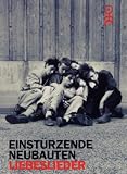 Einsturzende Neubauten: Liebeslieder