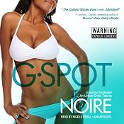 G-Spot: An Urban Erotic Tale | [Noire]