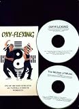 Oxy-flexing: One of the Most Effective All Natural 15 Minute Workouts (Boxed set containing: (1). Workout Video and exercise diagram; (2) Motions of Music Relaxation CD; and (3) Instructional CD: how to be happy, the mind and spirit, power principles, good vs. bad news, deep breathing)