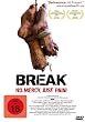 Break - No Mercy, Just Pain!