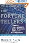 The Fortune Tellers: Inside Wall Street's Game of Money, Media and Manipulation