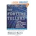 The Fortune Tellers: Inside Wall Street's Game of Money, Media and Manipulation