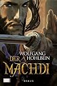 Die Chronik der Unsterblichen 13: Der Machdi