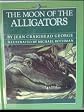 The Moon of the Alligators (The Thirteen Moons Series)