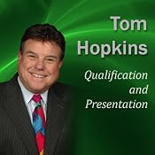 Qualification and Presentation: Becoming a Sales Professional | [Tom Hopkins]