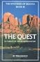 The Quest : In Pursuit of te Ultimate Mastery (The Mysteries of Sedona, Book III)