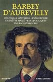 Une vieille ma�tresse ; L'ensorcel�e ; Un pr�tre mari� ; Les Diaboliques ; Une page d'histoire