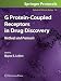 G Protein-Coupled Receptors in Drug Discovery (Methods in Molecular Biology)