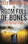 A Room Full of Bones: A Ruth Galloway Investigation
