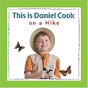 This is Daniel Cook on a Hike