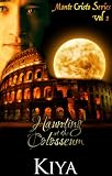 Monte Cristo Series 1: The Haunting at the Colosseum (The Monte Cristo Series)

Amazon.Com Rank: # 1,216,085

Click here to learn more or buy it now!