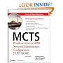 MCTS: Windows Server 2008 Network Infrastructure Configuration Study Guide: Exam 70-642