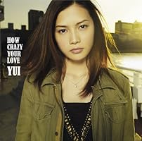 HOW CRAZY YOUR LOVE(初回生産限定盤)(DVD付)