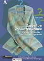 Zauber der verk&uuml;rzten Reihen: Fl&auml;chen und Wellen stricken leicht gemacht