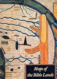 Maps of the Bible lands : images of Terra Sancta through two millenia