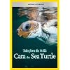 Tales from the Wild: Cara the Sea Turtle
