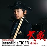 Incredible TIGER-Live-Featuring EDDIE HENDERSON,BLUE SMITH a.k.a KANKAWA(DVD��)