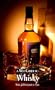 A Wee Guide To Whisky (Scottish Pocket History)