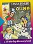 Tanya Tinker and the Gizmo Gang: A Lift-The-Flap Discovery Book (Time-Life Early Learning Program)