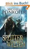 Splitterwelten: Roman